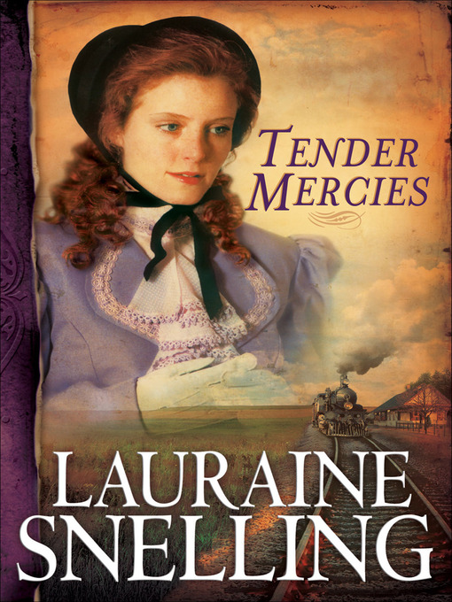 Title details for Tender Mercies by Lauraine Snelling - Wait list